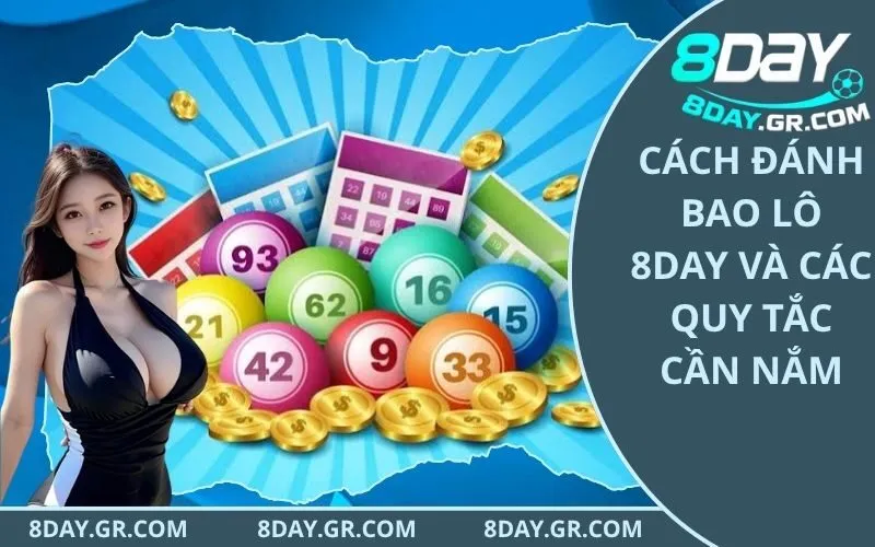 Cách Đánh Bao Lô 8Day