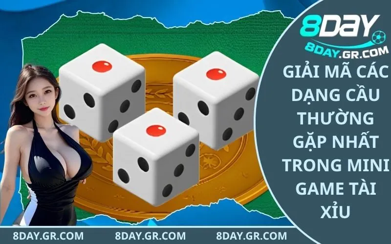 Giải Mã Các Dạng Cầu Thường Gặp Nhất Trong Mini Game Tài Xỉu
