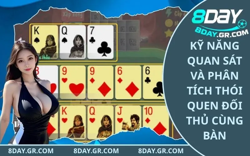 Kỹ năng quan sát và phân tích thói quen đối thủ cùng bàn