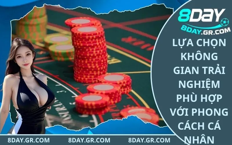 Lựa chọn không gian trải nghiệm phù hợp với phong cách cá nhân
