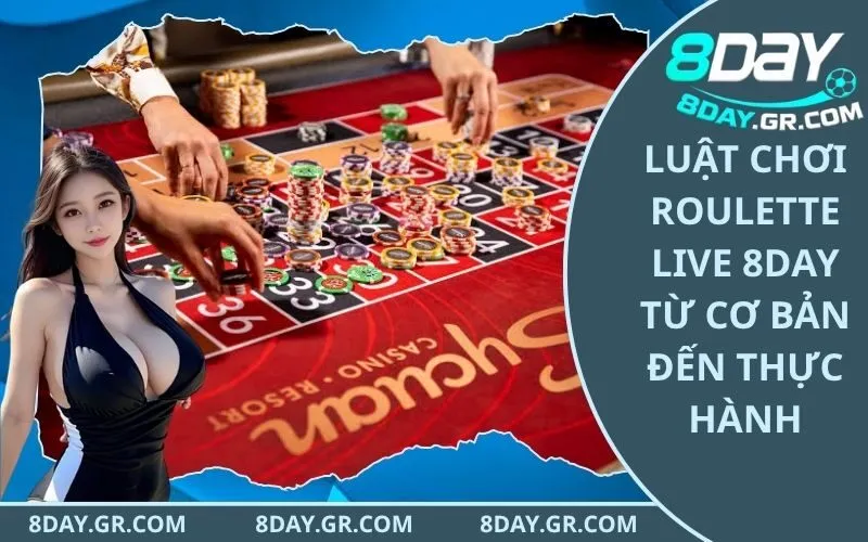 Luật Chơi Roulette Live 8Day