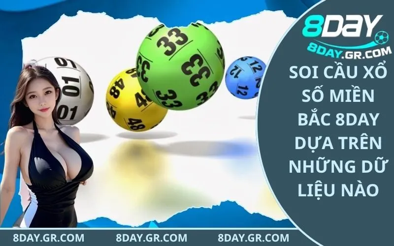 Soi Cầu Xổ Số Miền Bắc 8Day
